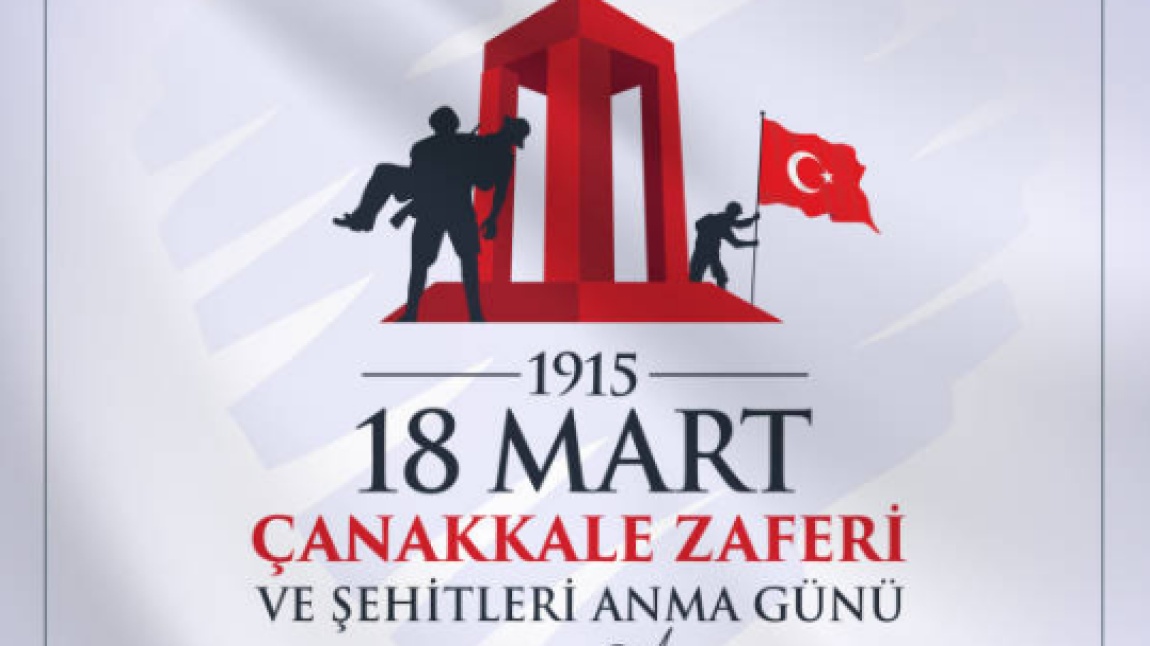 18 Mart Çanakkale Zaferini Kutladık ve Şehitlerimizi Andık.